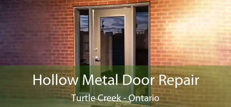 Hollow Metal Door Repair Turtle Creek - Ontario