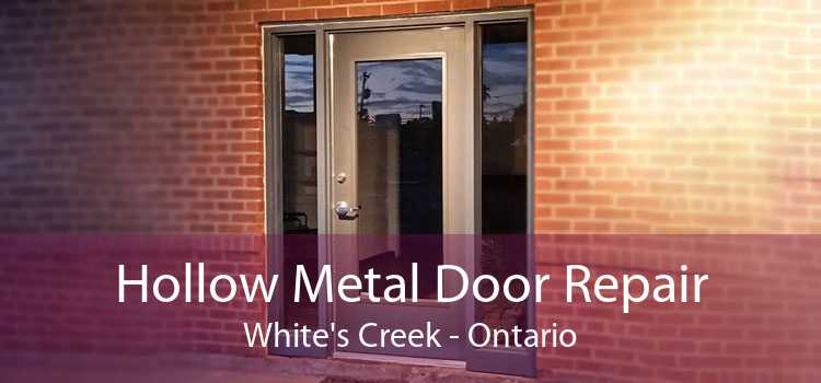 Hollow Metal Door Repair White's Creek - Ontario