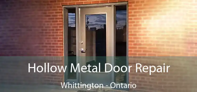 Hollow Metal Door Repair Whittington - Ontario