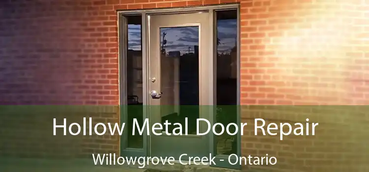 Hollow Metal Door Repair Willowgrove Creek - Ontario