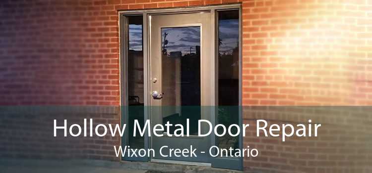 Hollow Metal Door Repair Wixon Creek - Ontario