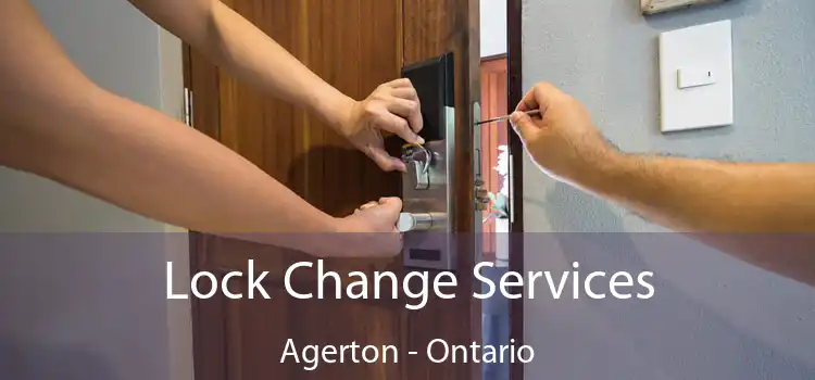 Lock Change Services Agerton - Ontario