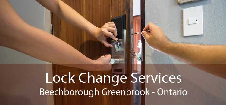 Lock Change Services Beechborough Greenbrook - Ontario