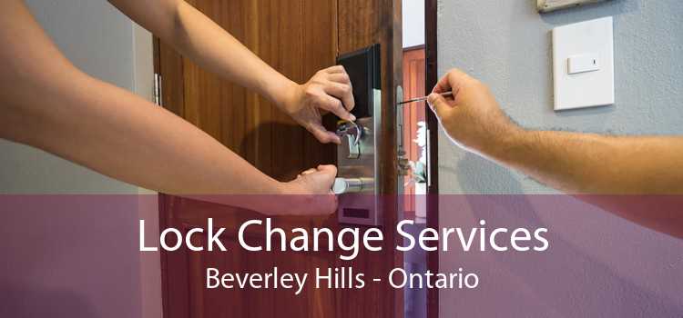 Lock Change Services Beverley Hills - Ontario