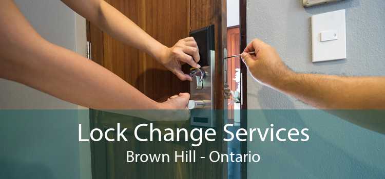 Lock Change Services Brown Hill - Ontario