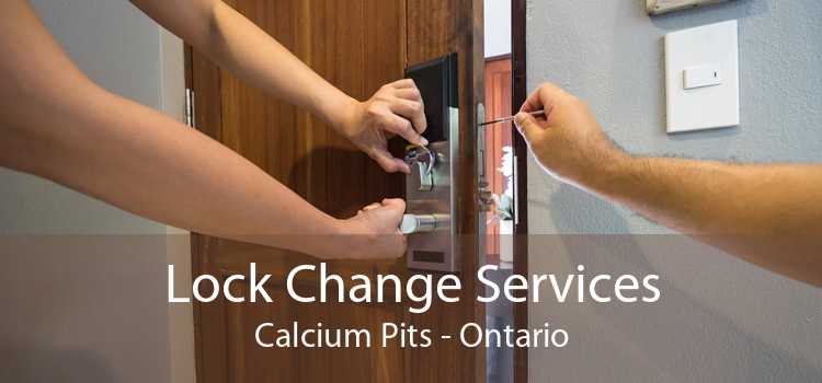 Lock Change Services Calcium Pits - Ontario