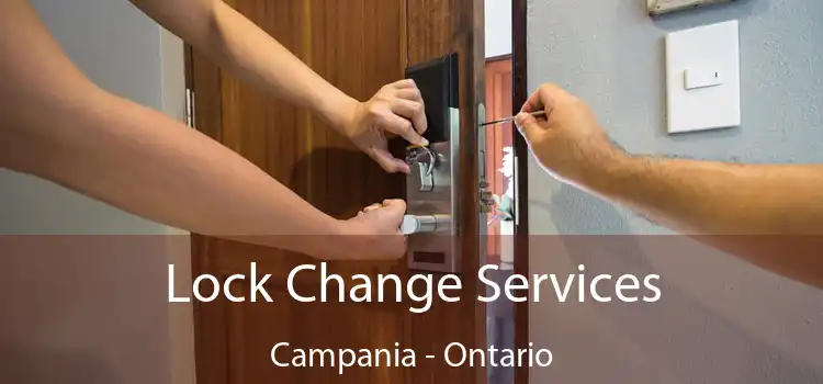 Lock Change Services Campania - Ontario