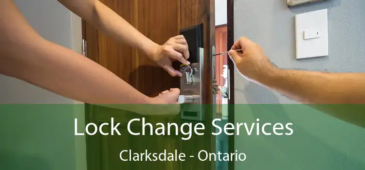 Lock Change Services Clarksdale - Ontario