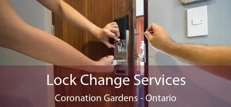 Lock Change Services Coronation Gardens - Ontario