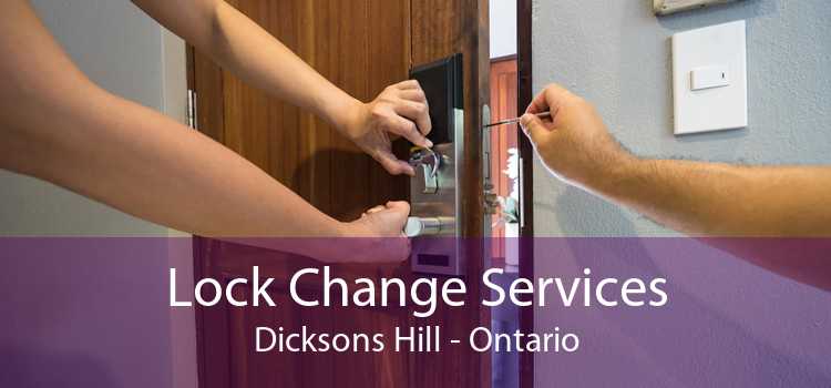 Lock Change Services Dicksons Hill - Ontario