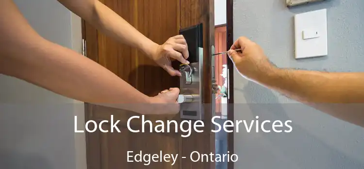 Lock Change Services Edgeley - Ontario