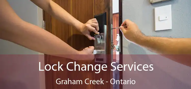 Lock Change Services Graham Creek - Ontario