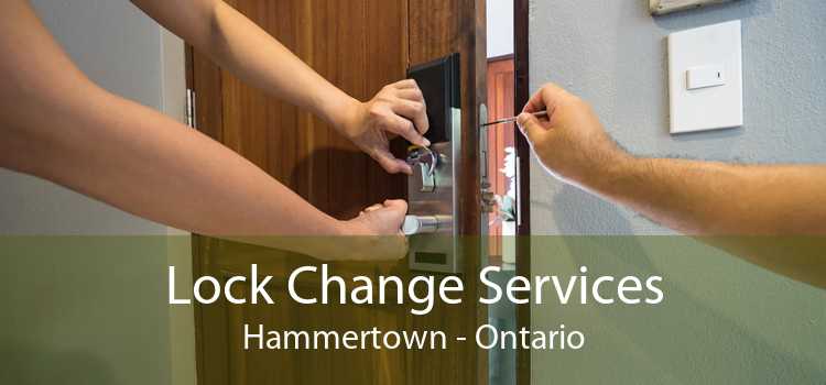 Lock Change Services Hammertown - Ontario