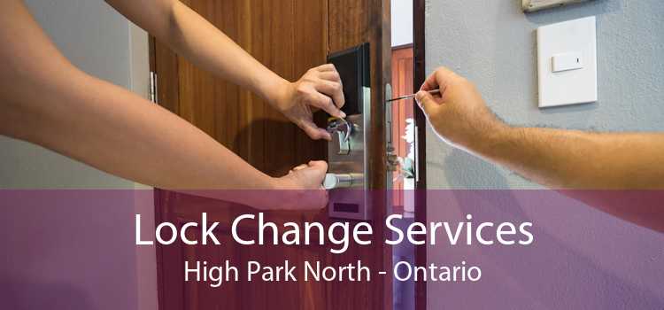 Lock Change Services High Park North - Ontario