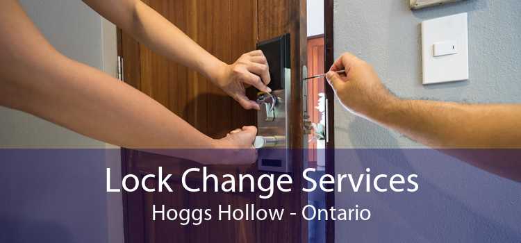 Lock Change Services Hoggs Hollow - Ontario
