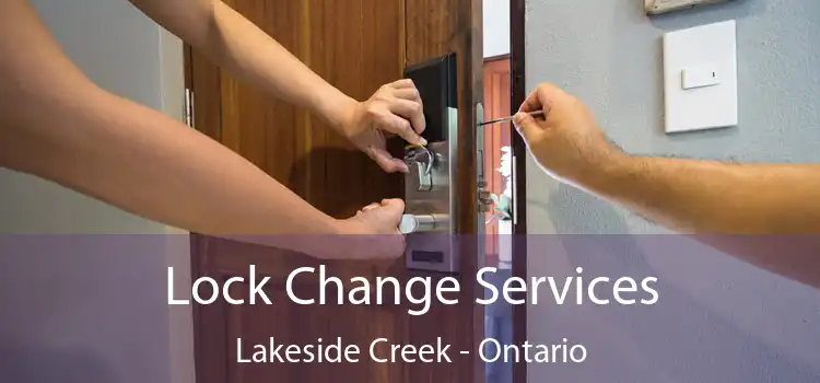 Lock Change Services Lakeside Creek - Ontario