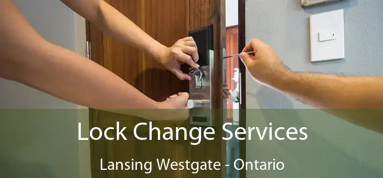 Lock Change Services Lansing Westgate - Ontario