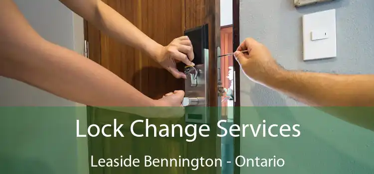 Lock Change Services Leaside Bennington - Ontario
