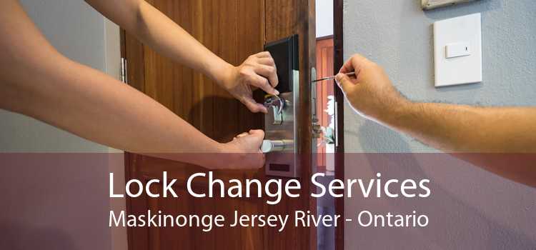 Lock Change Services Maskinonge Jersey River - Ontario