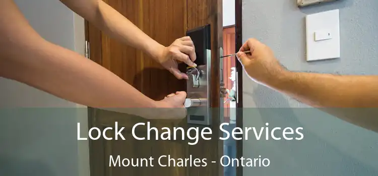 Lock Change Services Mount Charles - Ontario