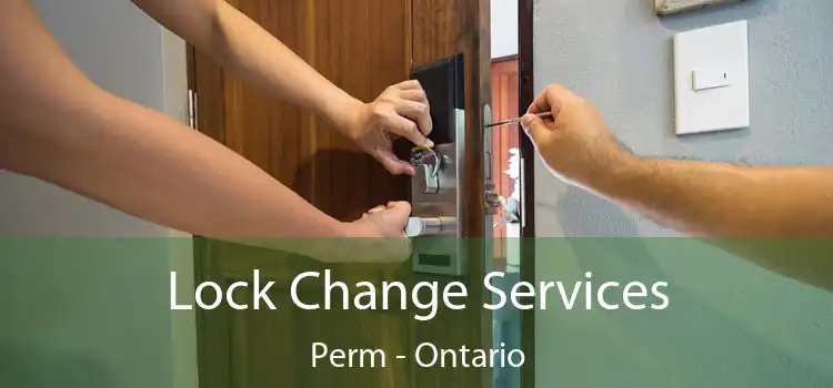 Lock Change Services Perm - Ontario