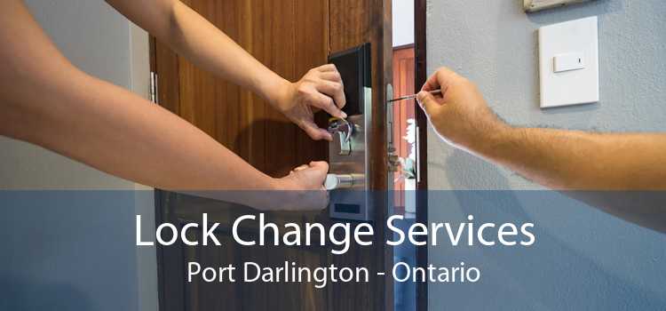 Lock Change Services Port Darlington - Ontario
