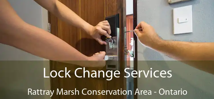 Lock Change Services Rattray Marsh Conservation Area - Ontario