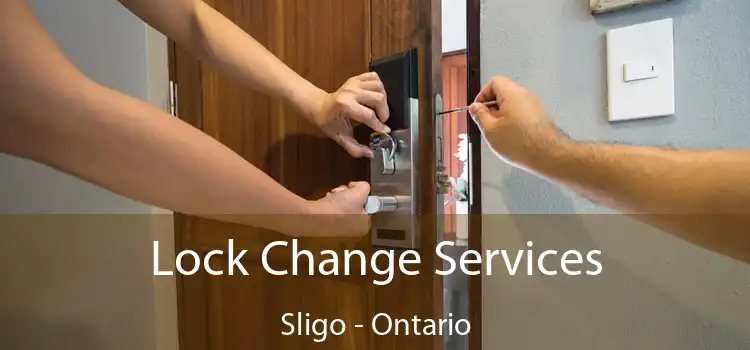 Lock Change Services Sligo - Ontario