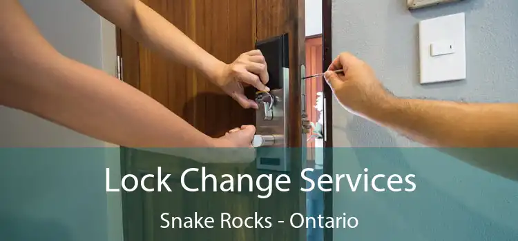 Lock Change Services Snake Rocks - Ontario