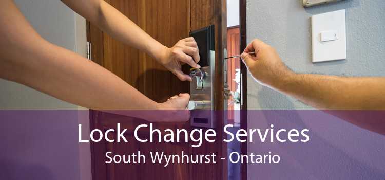 Lock Change Services South Wynhurst - Ontario