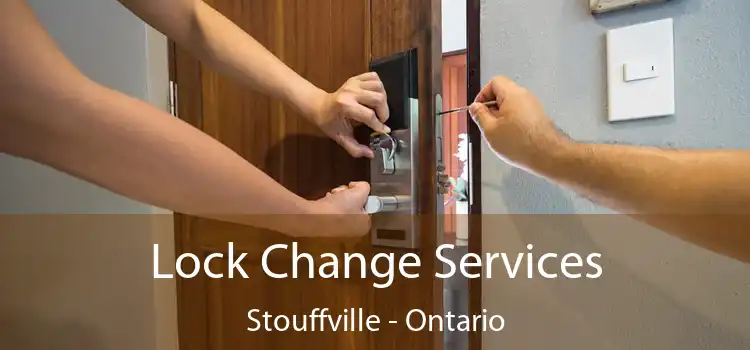 Lock Change Services Stouffville - Ontario