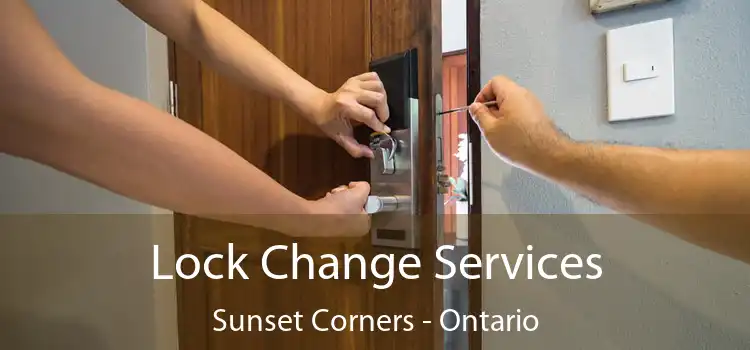 Lock Change Services Sunset Corners - Ontario