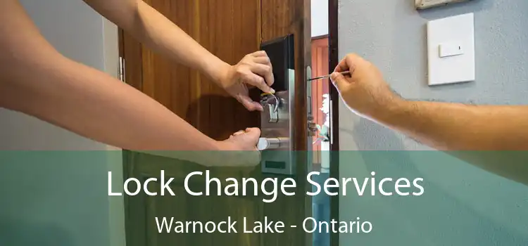 Lock Change Services Warnock Lake - Ontario