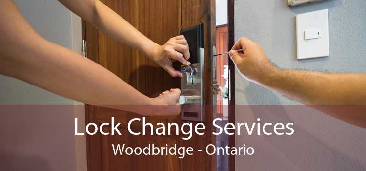 Lock Change Services Woodbridge - Ontario