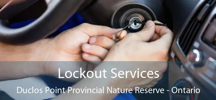 Lockout Services Duclos Point Provincial Nature Reserve - Ontario
