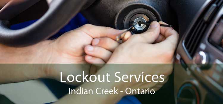 Lockout Services Indian Creek - Ontario