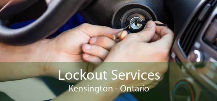 Lockout Services Kensington - Ontario