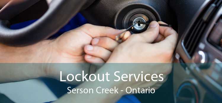 Lockout Services Serson Creek - Ontario