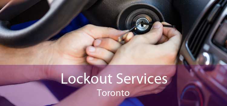 Lockout Services Toronto