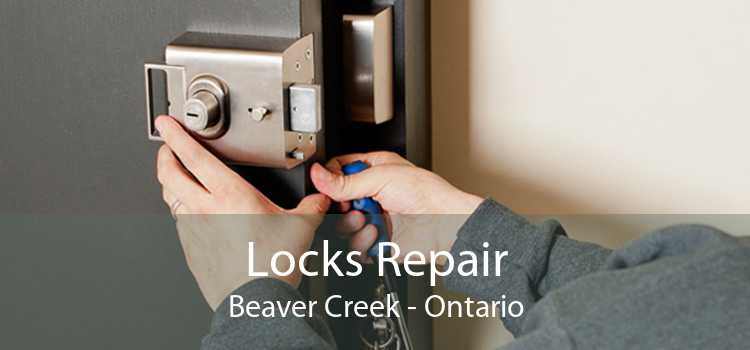 Locks Repair Beaver Creek - Ontario