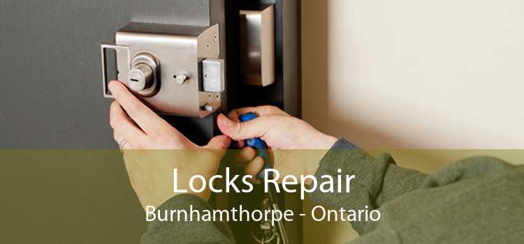 Locks Repair Burnhamthorpe - Ontario