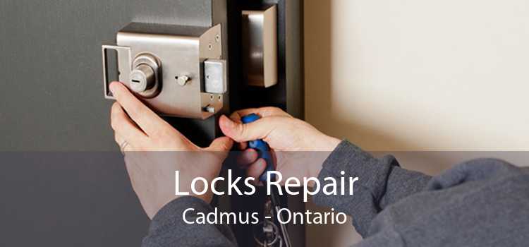 Locks Repair Cadmus - Ontario
