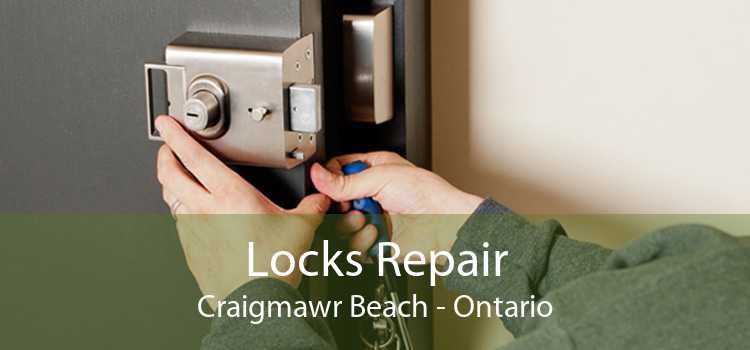 Locks Repair Craigmawr Beach - Ontario