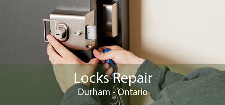 Locks Repair Durham - Ontario