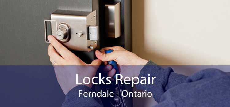 Locks Repair Ferndale - Ontario