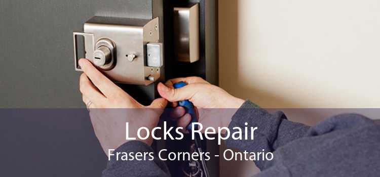 Locks Repair Frasers Corners - Ontario