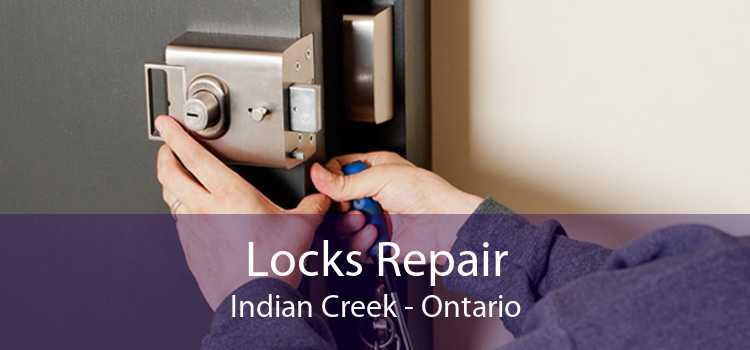 Locks Repair Indian Creek - Ontario