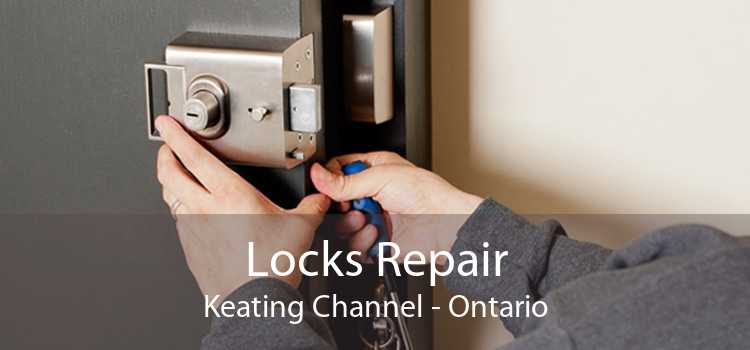 Locks Repair Keating Channel - Ontario