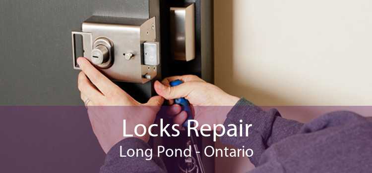 Locks Repair Long Pond - Ontario