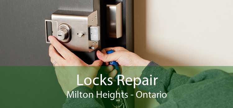 Locks Repair Milton Heights - Ontario